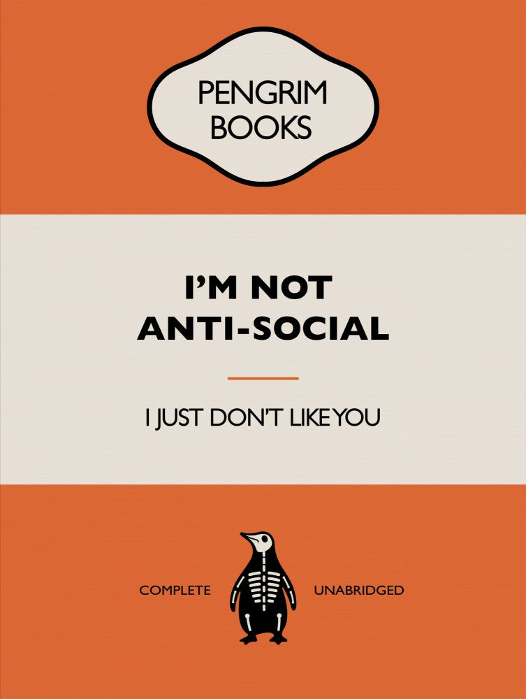 I'm Not Anti Social - Funny Vintage Book Cover - Sarcastic Self Help - Orange