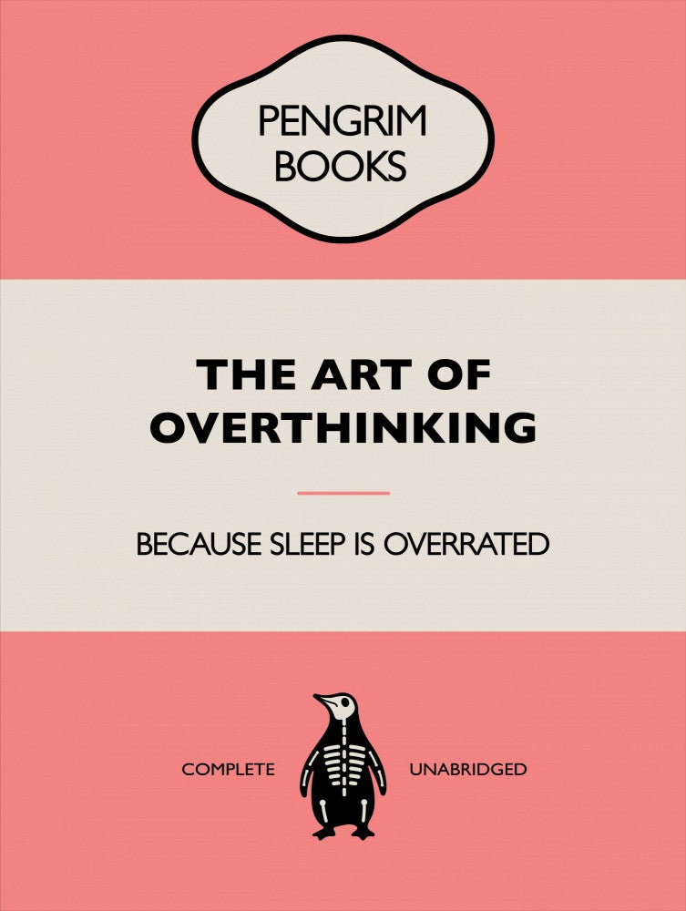 The Art of Overthinking - Funny Vintage Book Cover - Sarcastic Self Help- Pink