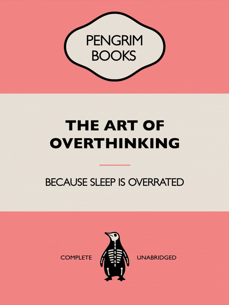 The Art of Overthinking - Funny Vintage Book Cover - Sarcastic Self Help- Pink