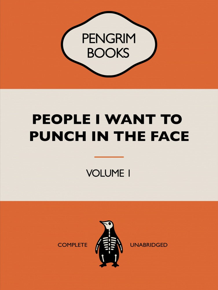 People I Want To Punch In the Face - Funny Vintage Book Cover - Sarcastic Self Help - Orange