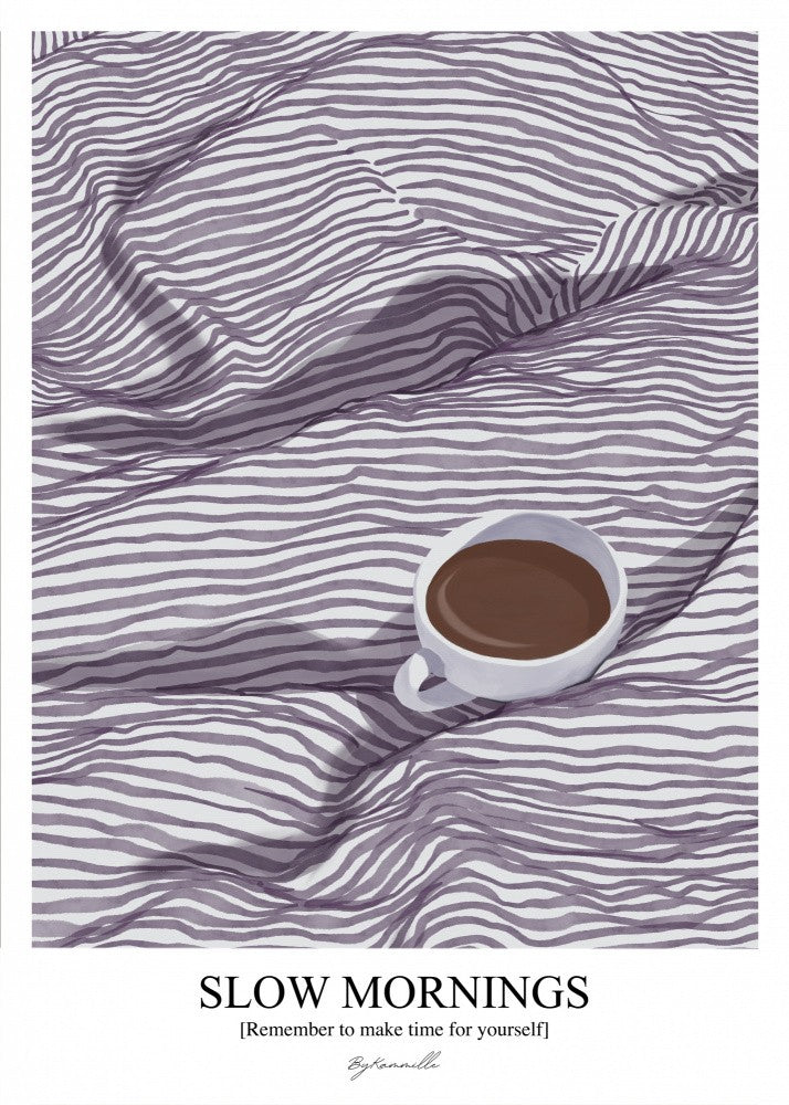 Slow Mornings