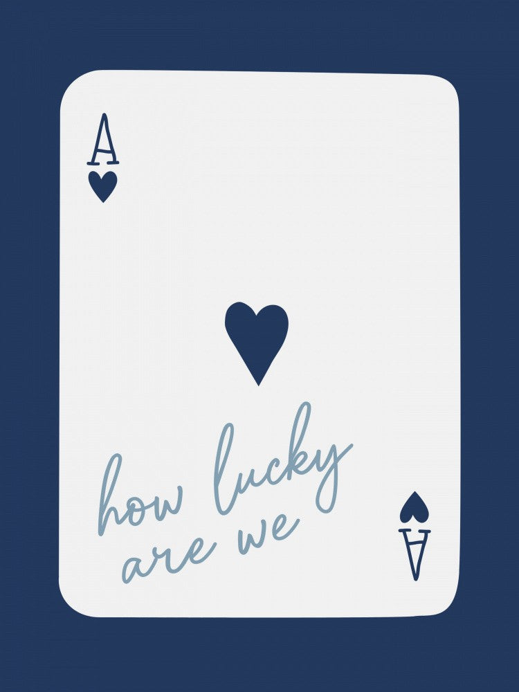 How Lucky Are We Ace Navy Blue