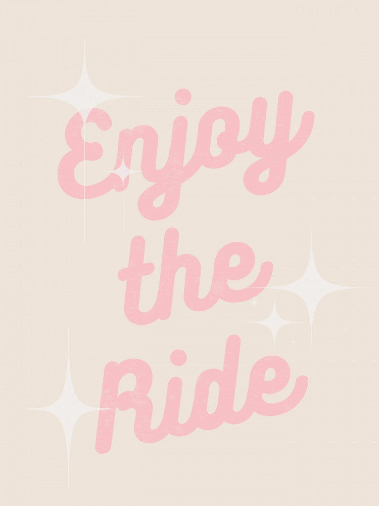 Enjoy the Ride