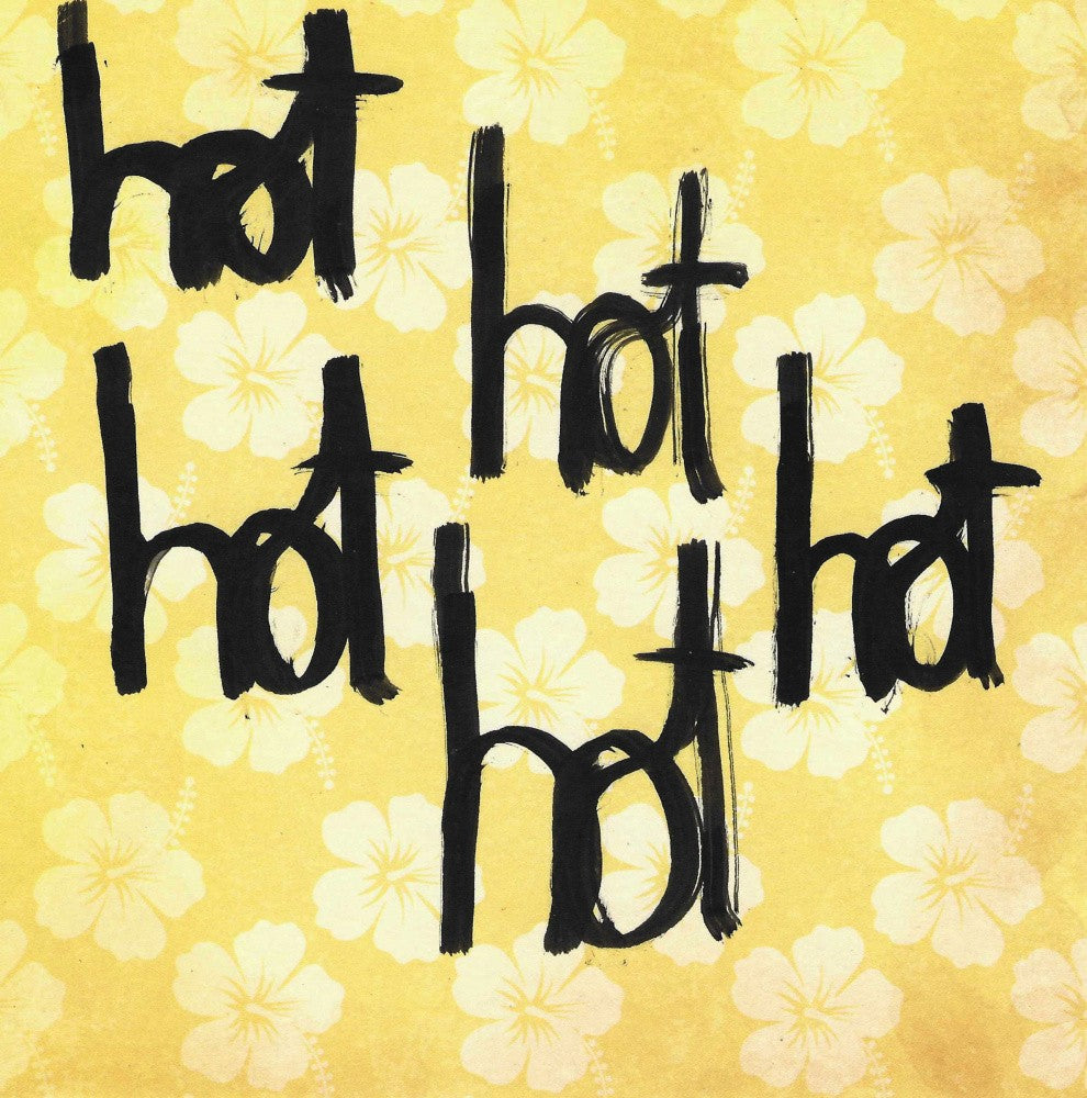 Letter Art 45 Hot Hot Hot