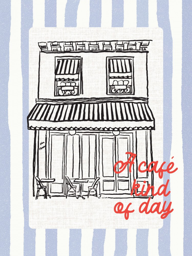 Cafe Kind of Day on Blue Stripes