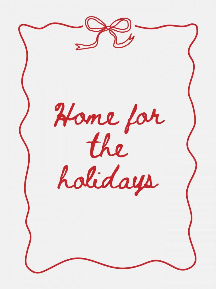 Home for the Holidays - Red