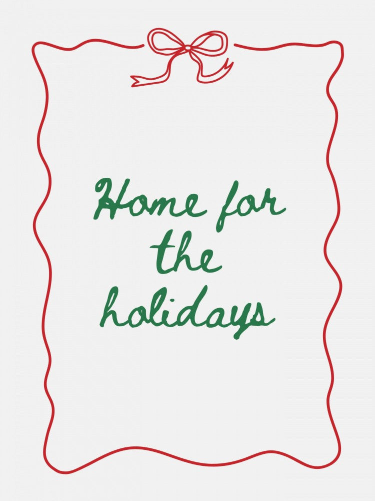 Home for the Holidays - Green w Red