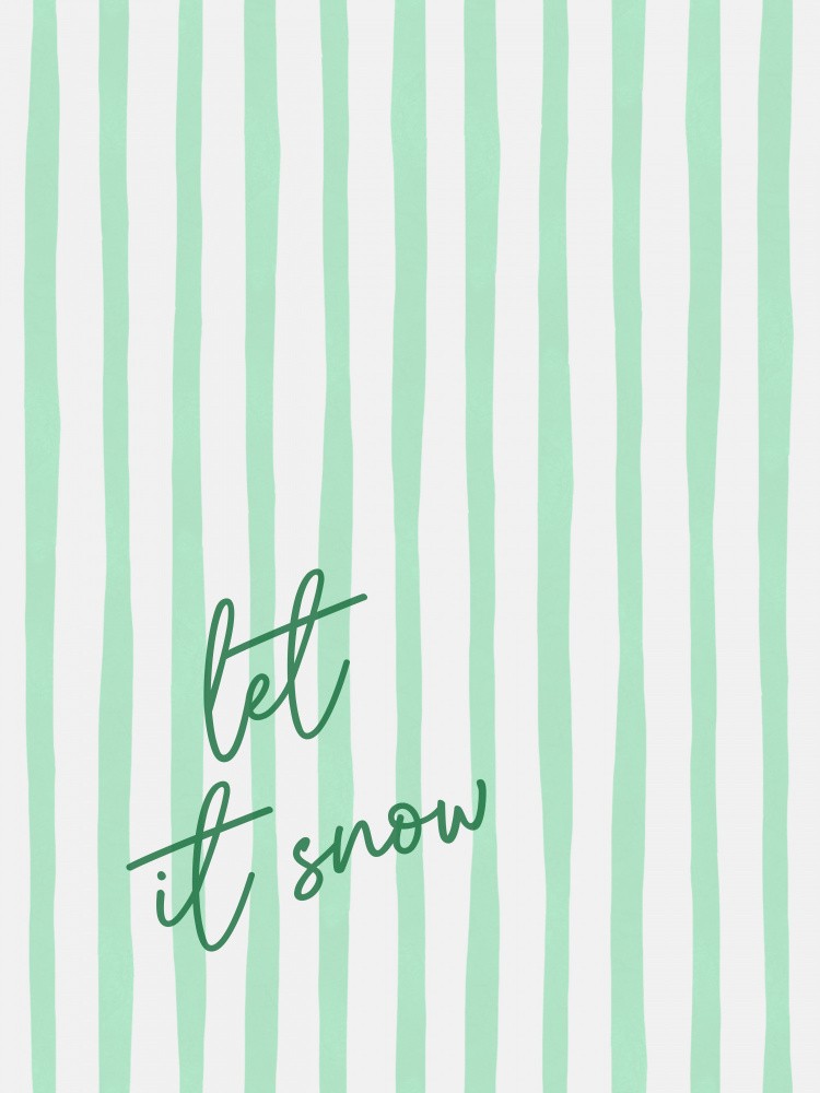 Let It Snow Watercolor Stripes - Green