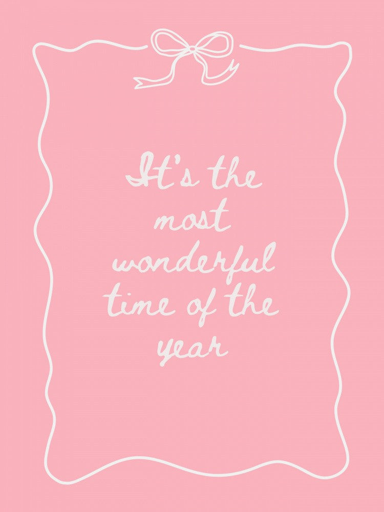 Most Wonderful Time of The Year - White on Pink