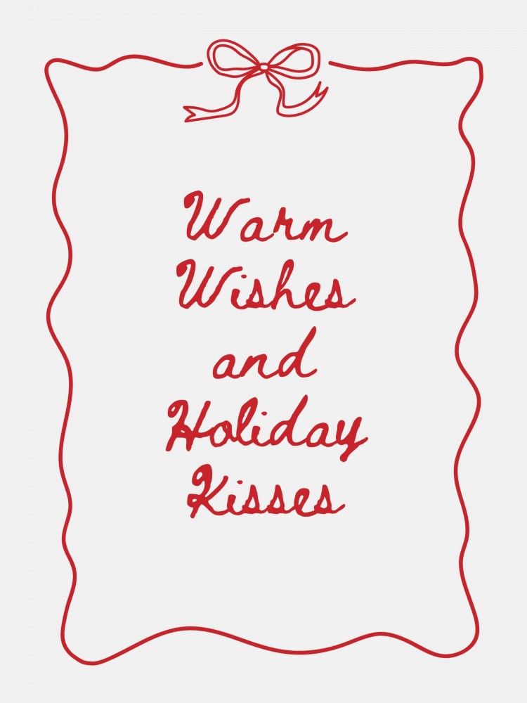 Warm Wishes and Holiday Kisses - Red