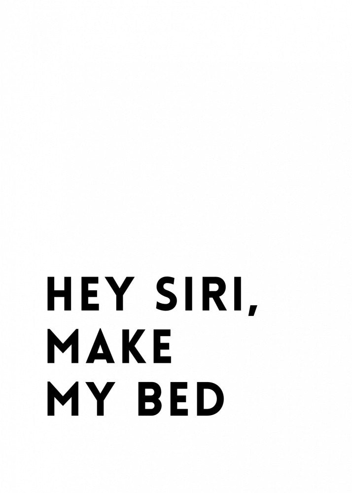Hey Siri, Make My Bed