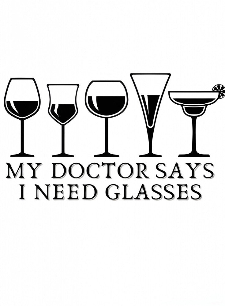 Doctor Said I Need Glasses