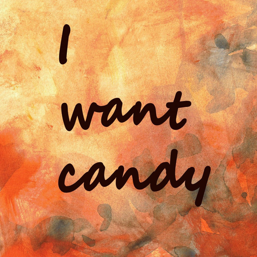 Background 1 I Want Candy Orange Gold Gray