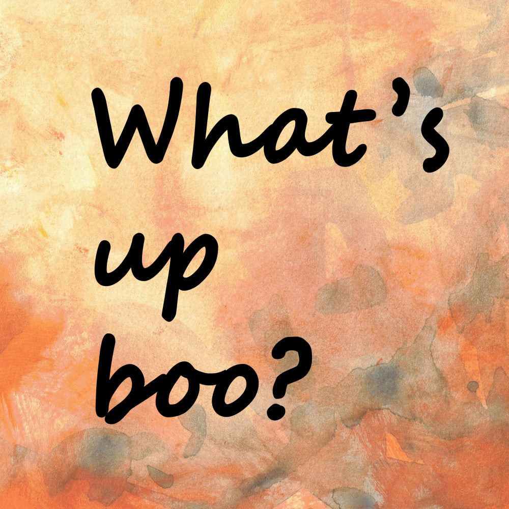 Background 1 What's Up Boo Orange Gold Gray