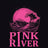 PINK RIVER