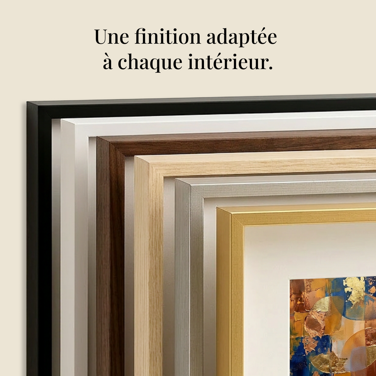Coins de cadres en noir, blanc, bois foncé, chêne, argent et or imbriqués les uns dans les autres, avec le titre « Le cadre idéal pour chaque intérieur. »