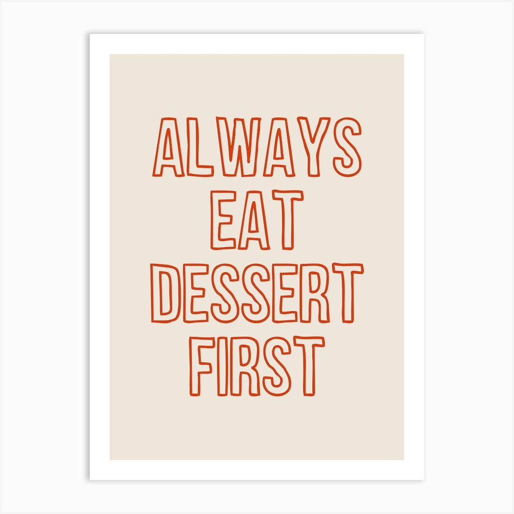 Eat Dessert First Kitchen