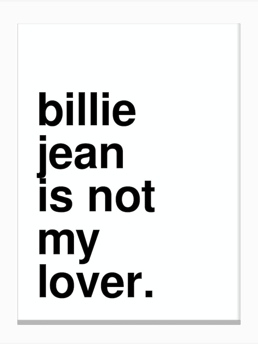 Billie Jean Is Not My Lover Lyric Statement In White