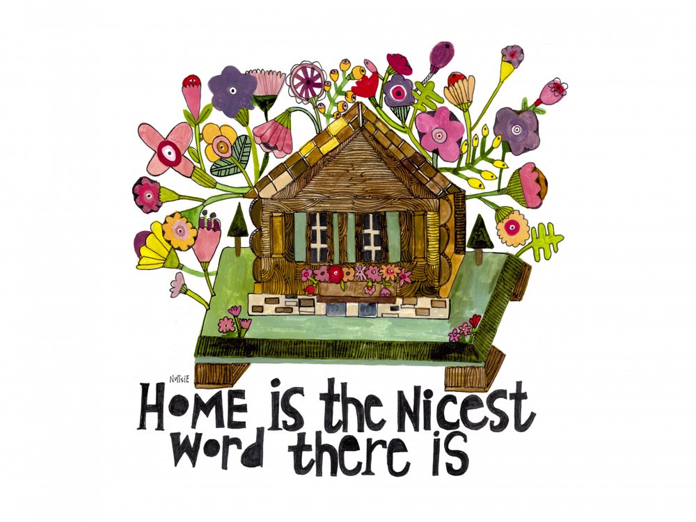 Home Is the nicest word