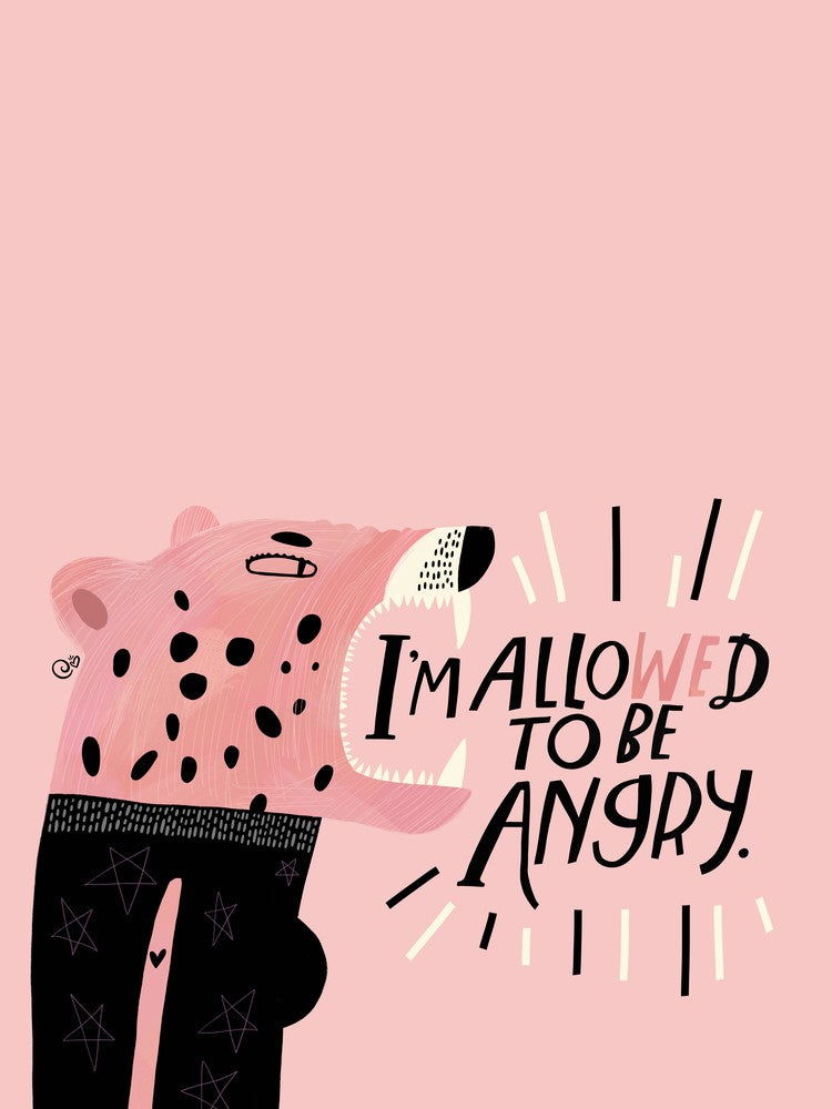 Im Allowed To Be Angry