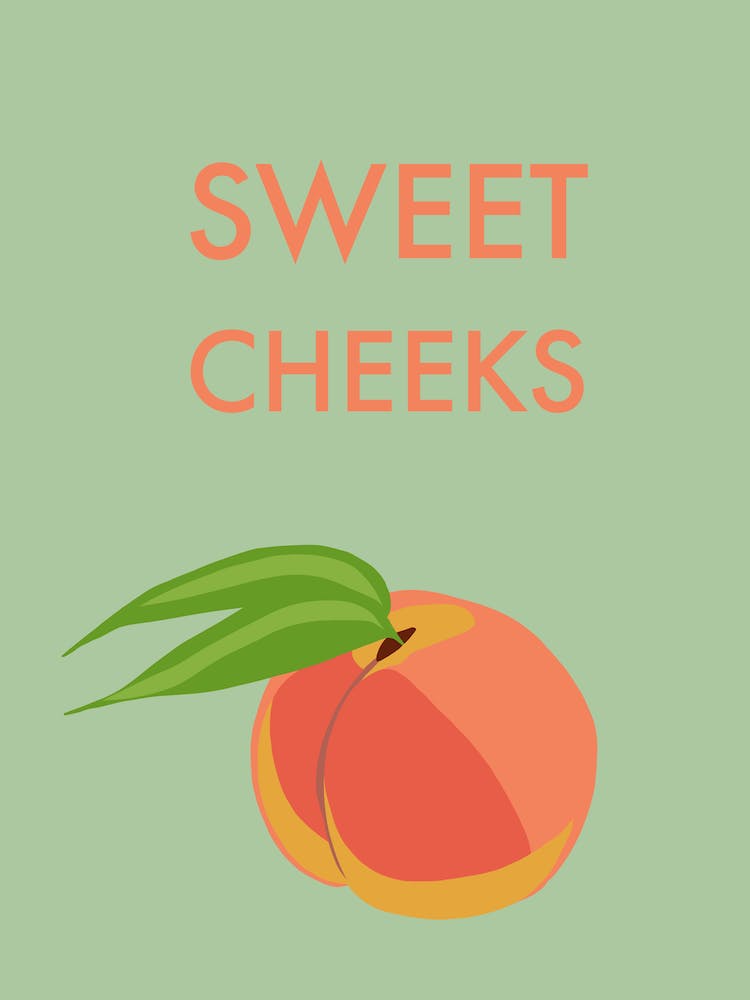 Sweet Cheeks