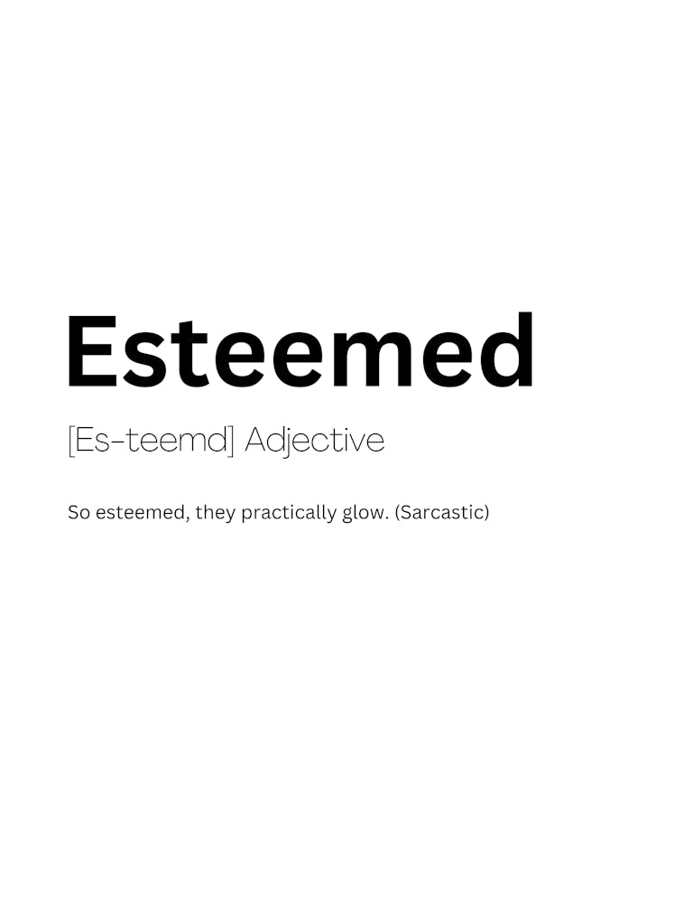 Definition von Esteemed