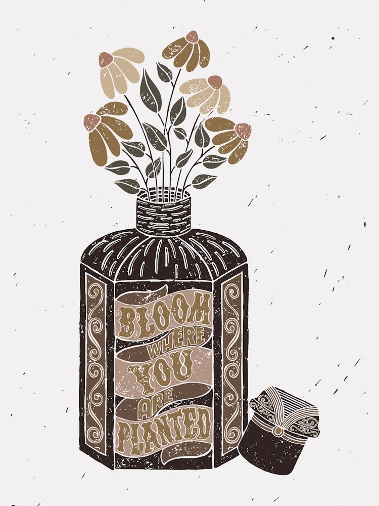 Bloom Where You Are Planted Brown