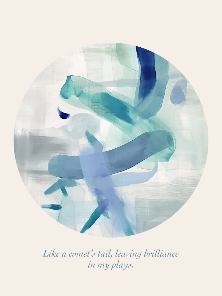 Affirmations Like A Comet S Tail, Leaving Brilliance In My Plays Blue Abstract