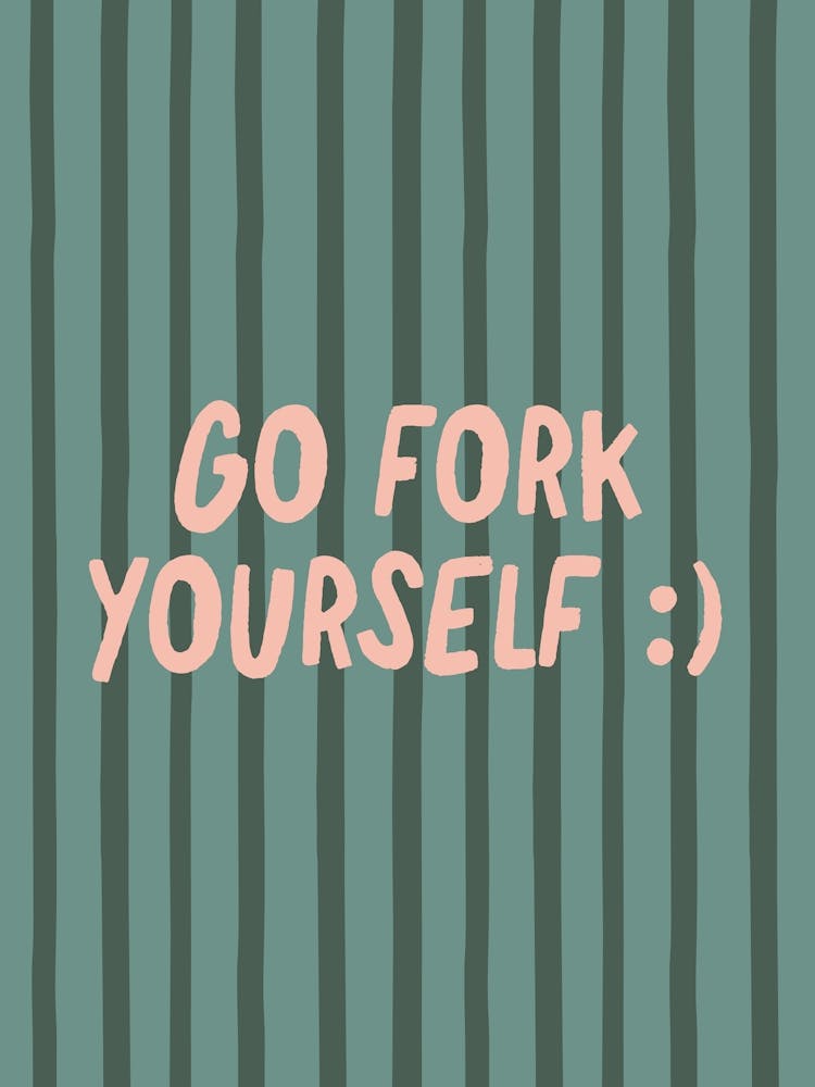 Go Fork Yourself