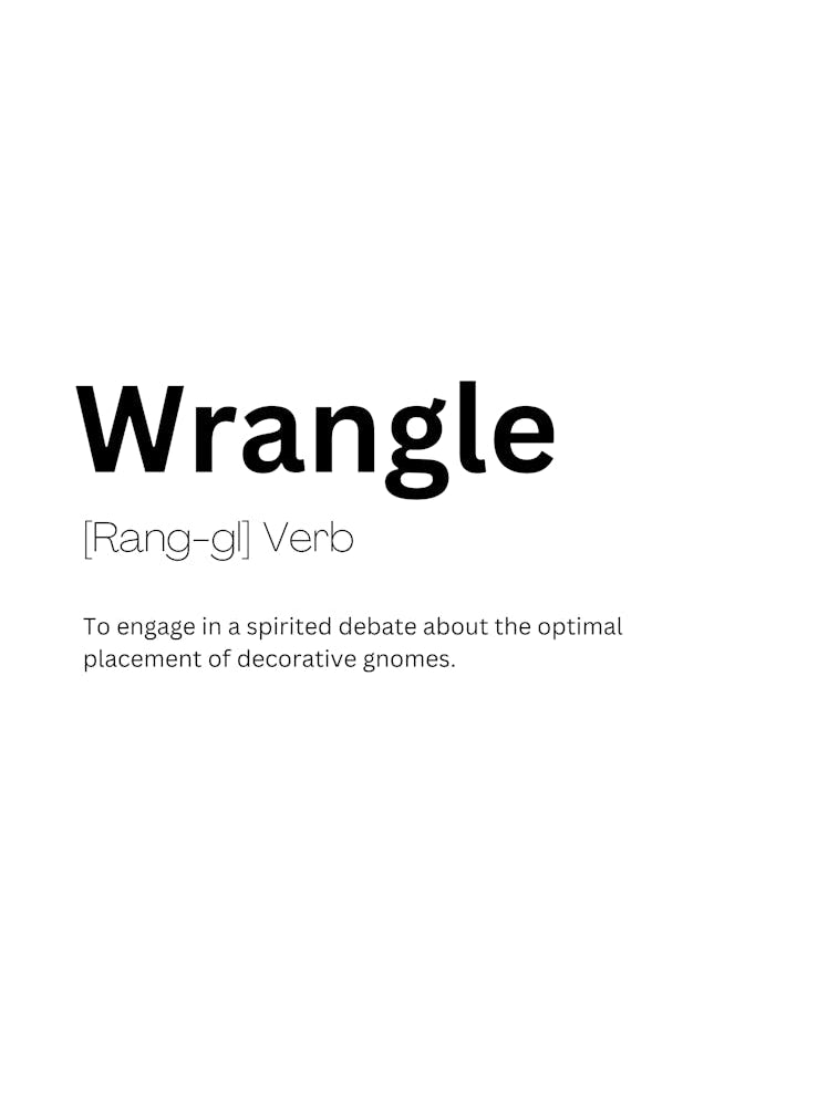 Wrangle Definition Meaning