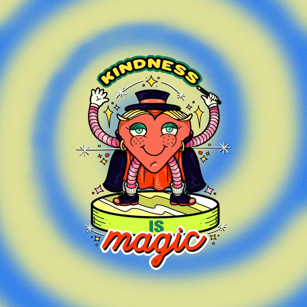 Kindness Is Magic