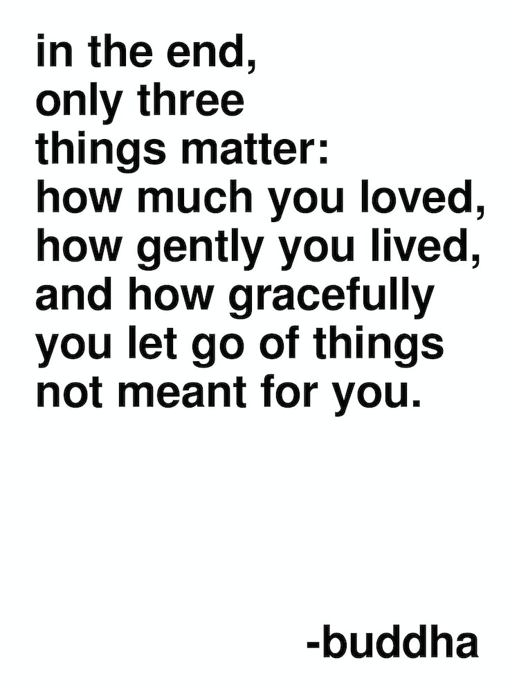 In The End Buddha Quote Statement In White