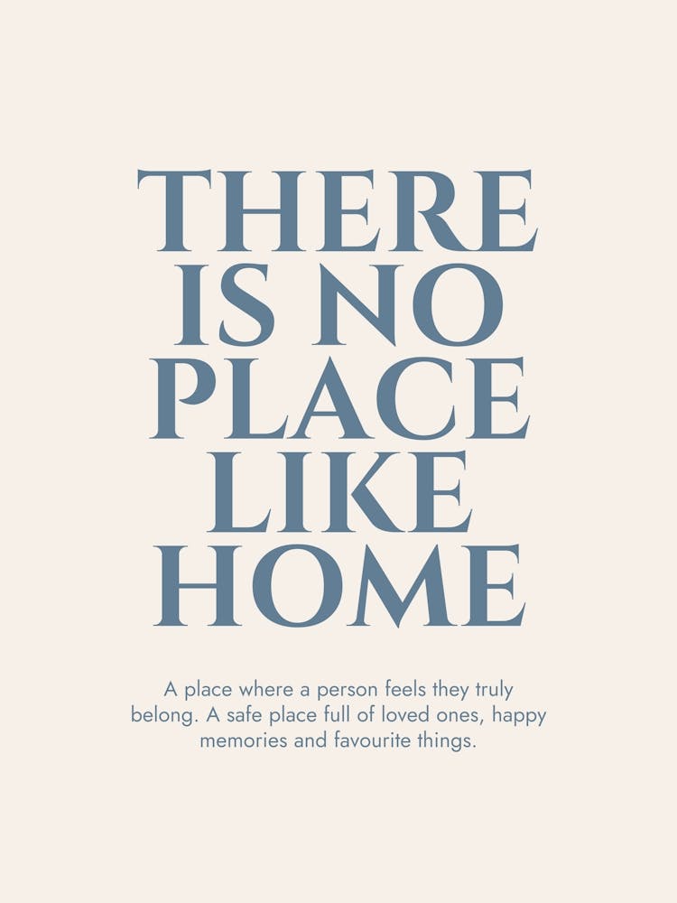 There Is No Place Like Home Blue Print