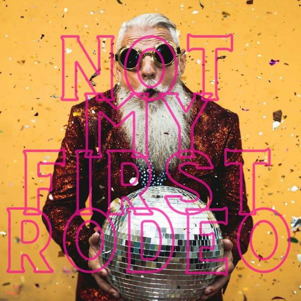 Not My First Rodeo 2