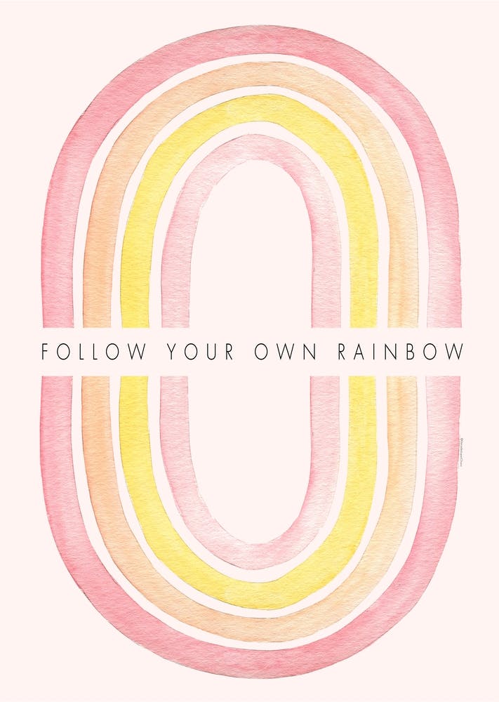 Follow Your Own Rainbow