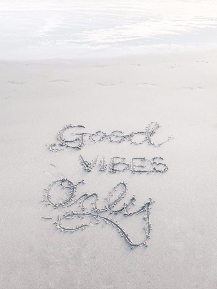 Good Vibes Only Beach