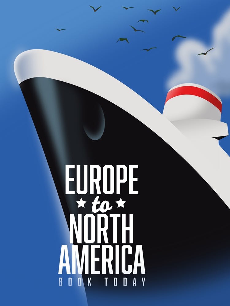 Europe to North America Vintage style cruise liner advert travel poster.
