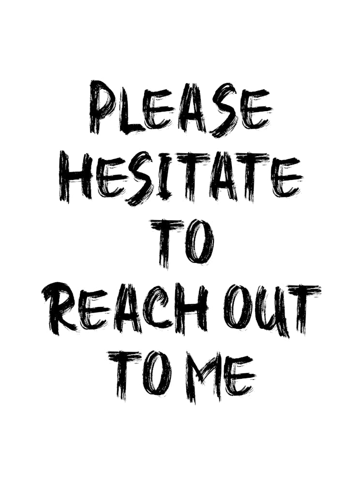 Please Hesitate to Reach Out - Funny Office