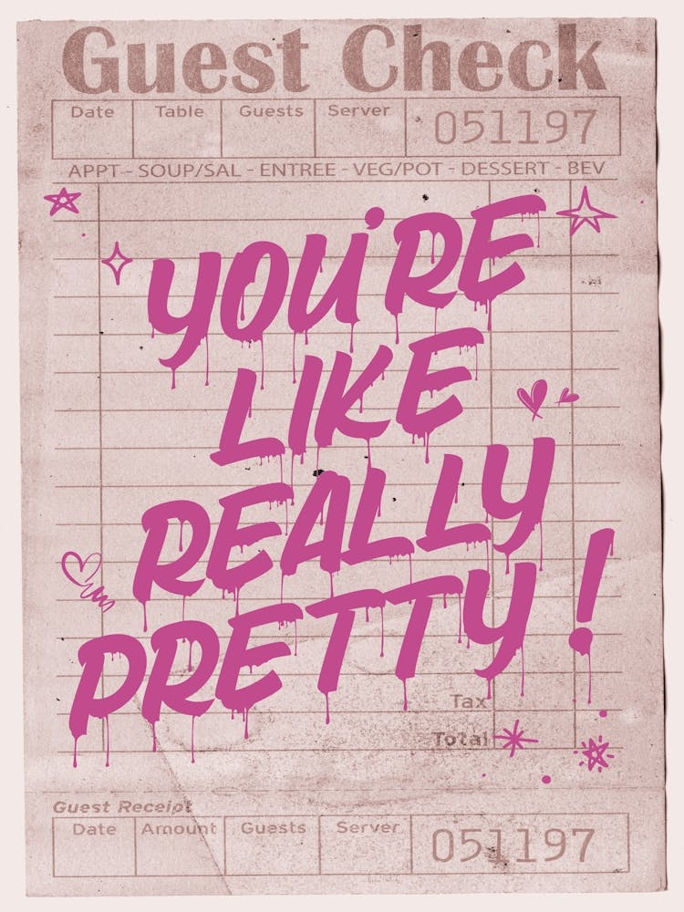 You'Re Like Really Pretty