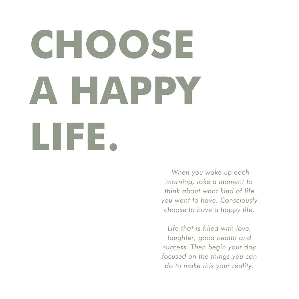 Choose A Happy Life 05