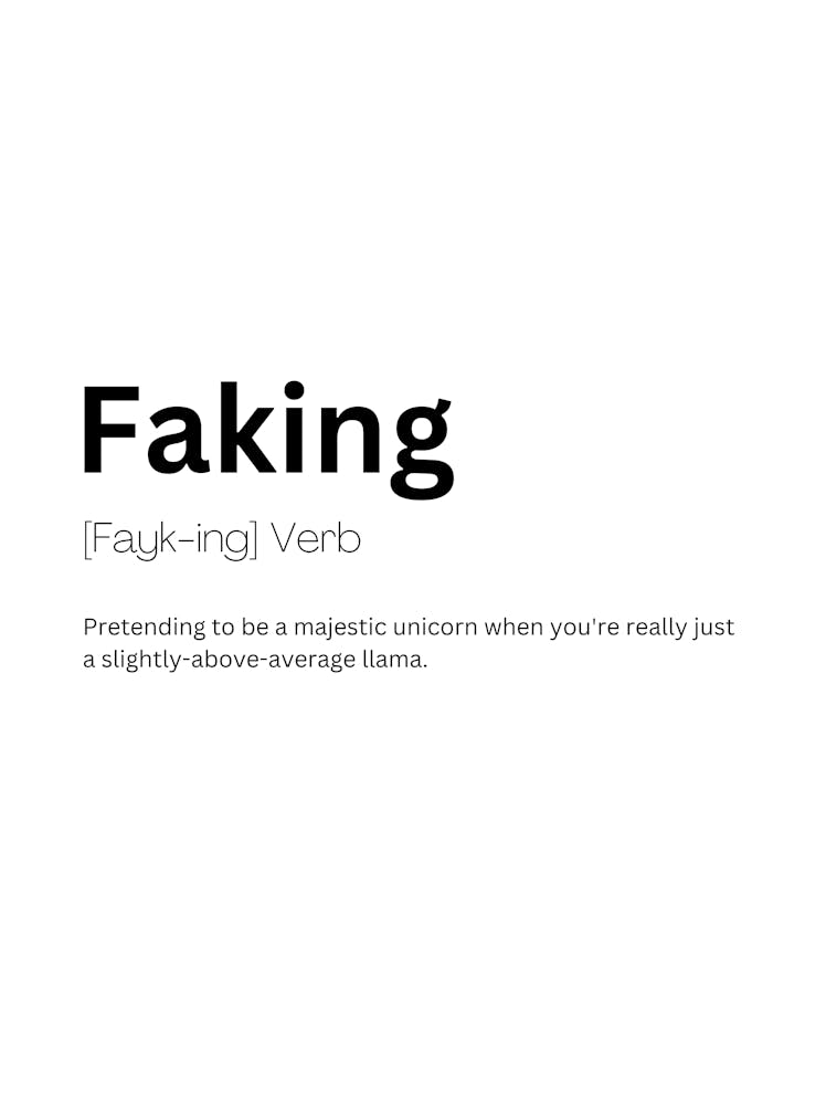 Faking Definition Meaning