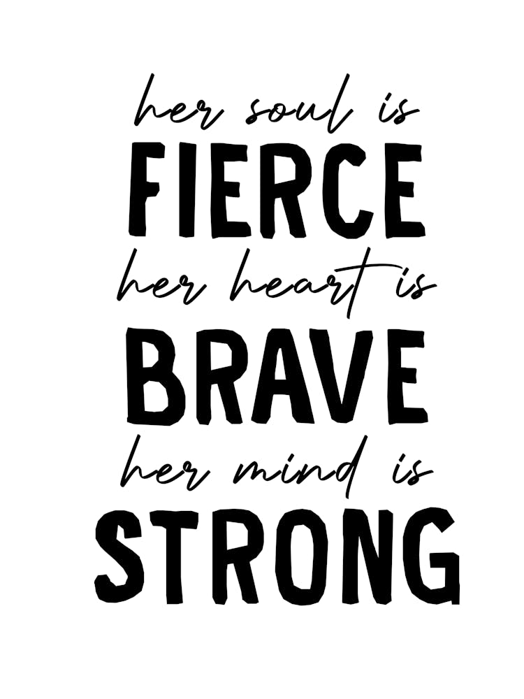 Her Soul Is Fierce Her Heart Is Brave Her Mind Is Strong - Empowering Nursery