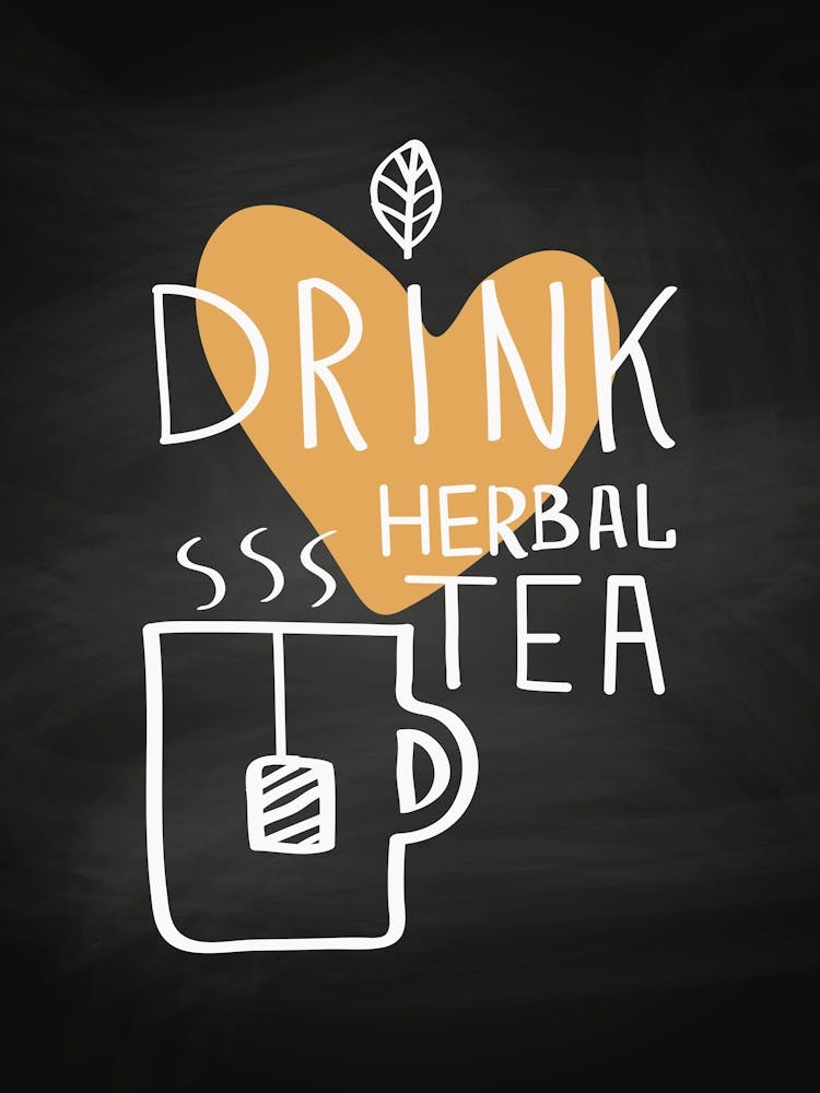 Drink Herbal Tea - kitchen art, kitchen poster