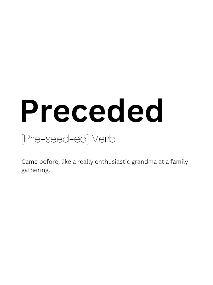 Preceded Definition Meaning 1
