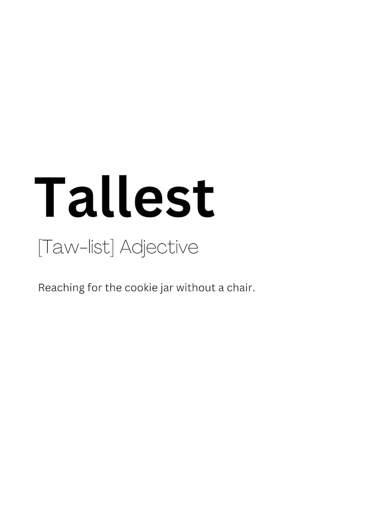 Tallest Definition Meaning