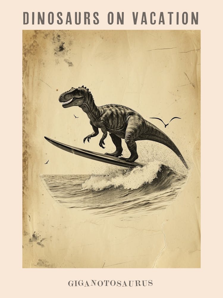 Vintage Giganotosaurus Dinosaur On A Surf Board 2 Poster