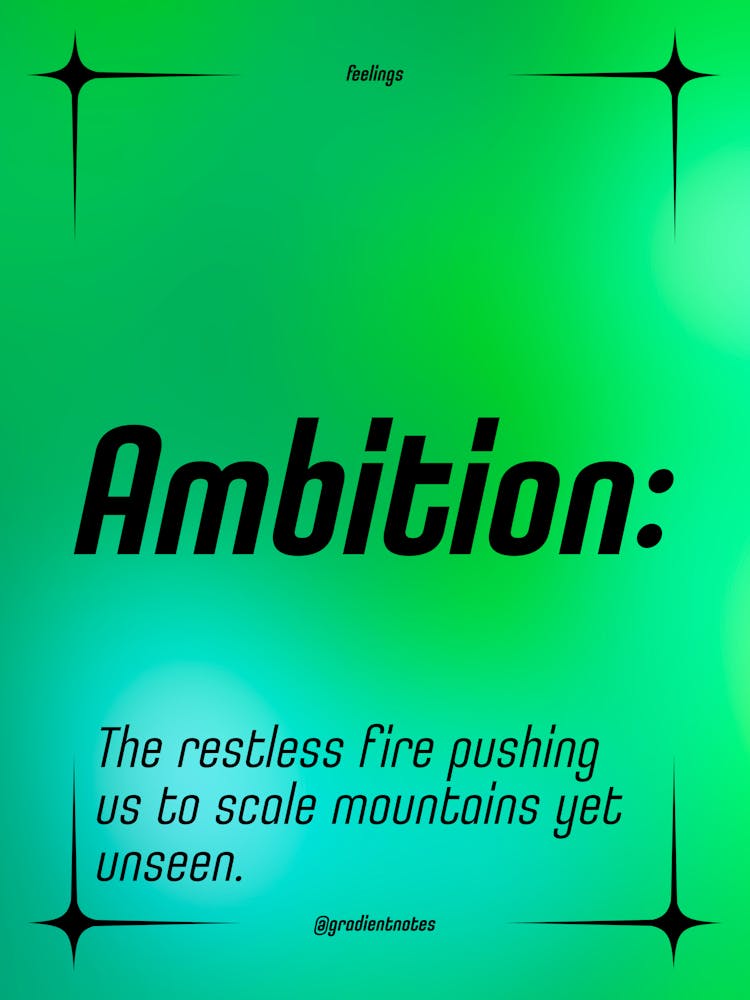 Ambition - Quotes - Positive - GradientNotes