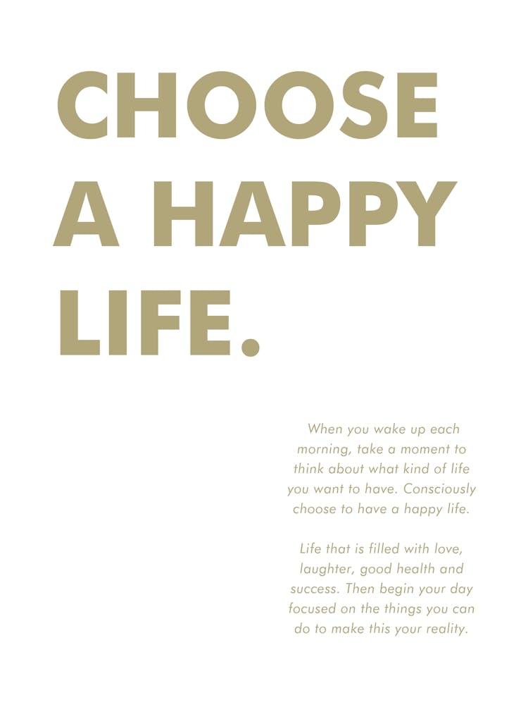 Choose A Happy Life Vertical 06