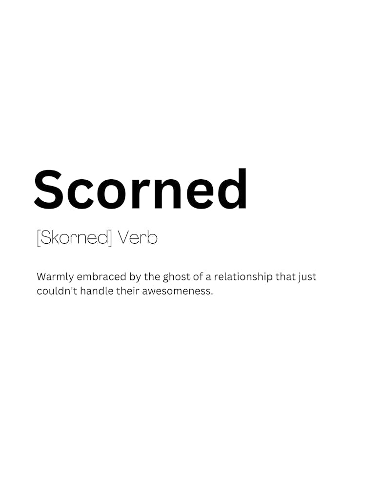 Scorned Definition Meaning