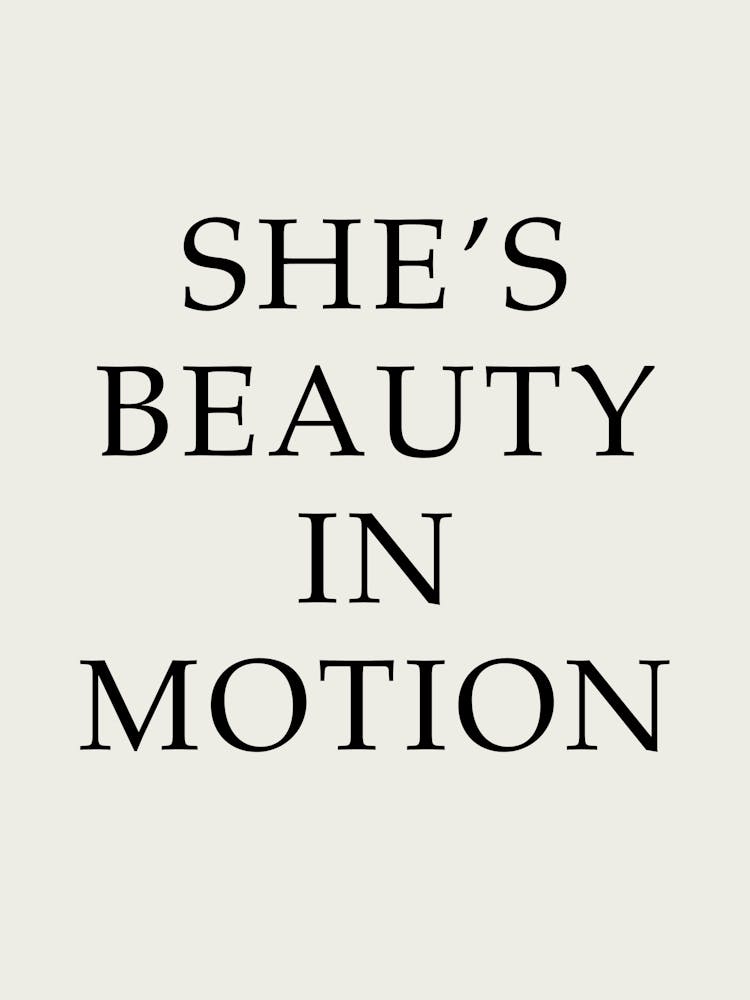 She'S Beauty In Motion
